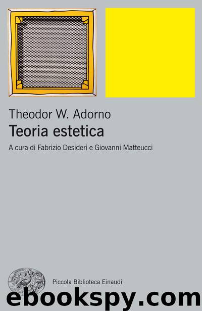 Teoria Estetica By Theodor W Adorno Download Gratuito Di Ebook